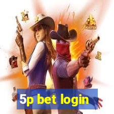 5p bet login
