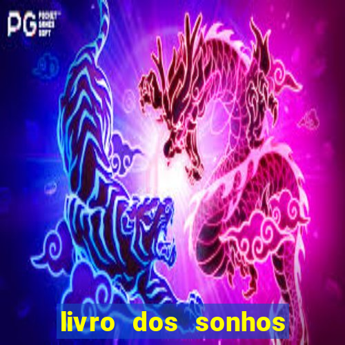 livro dos sonhos jogo do bicho