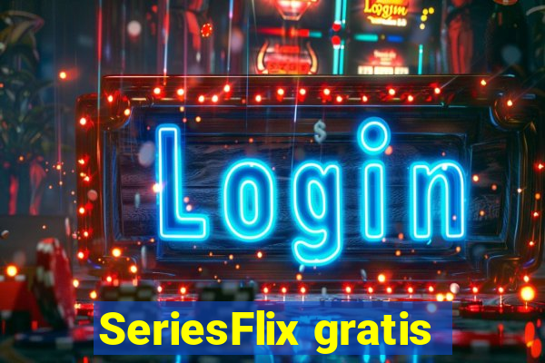 SeriesFlix gratis