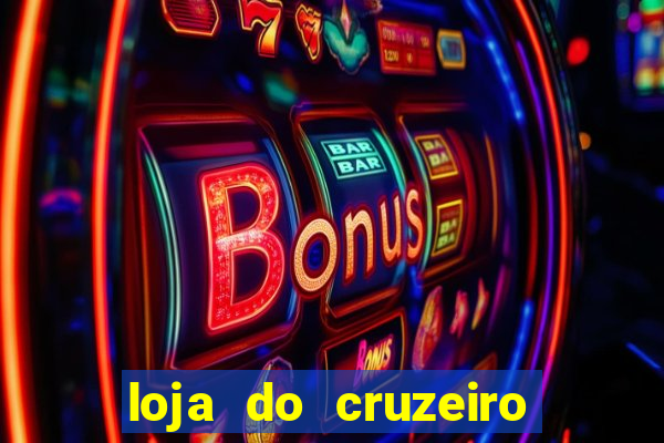 loja do cruzeiro no itau power shopping