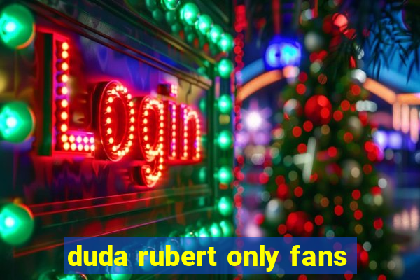 duda rubert only fans