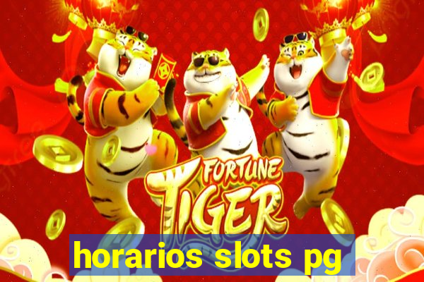 horarios slots pg