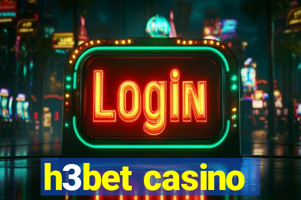 h3bet casino