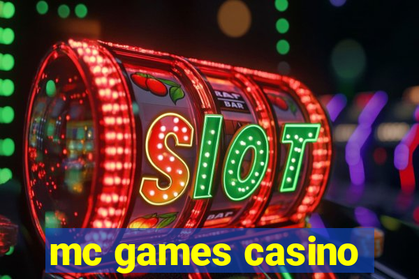 mc games casino