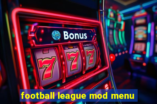 football league mod menu