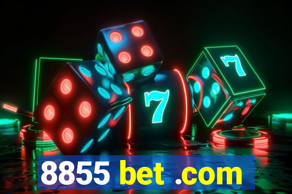 8855 bet .com
