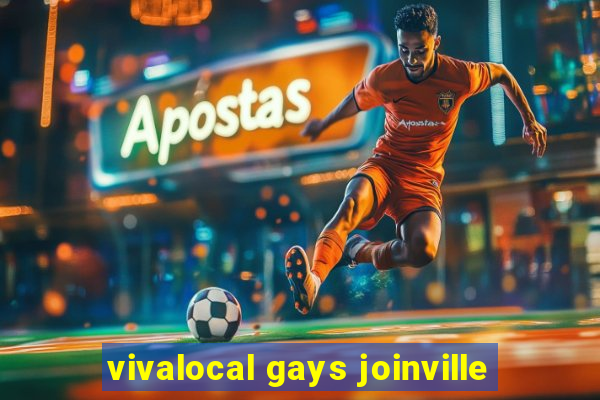 vivalocal gays joinville