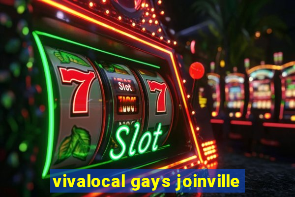 vivalocal gays joinville