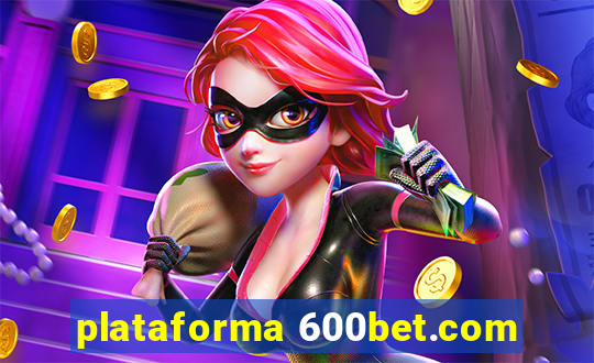 plataforma 600bet.com