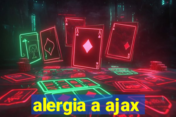 alergia a ajax