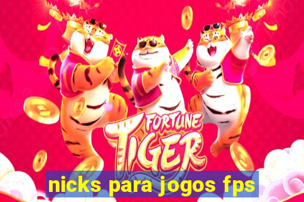 nicks para jogos fps