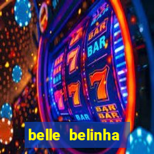 belle belinha videos vazados