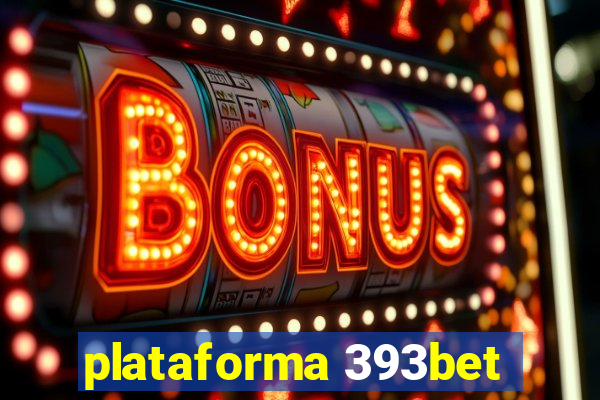 plataforma 393bet