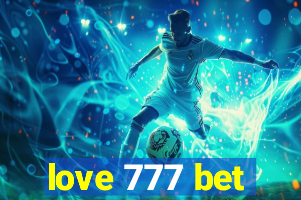 love 777 bet