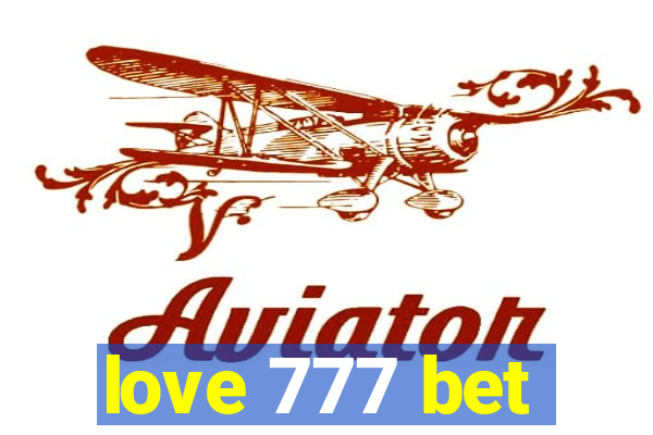 love 777 bet