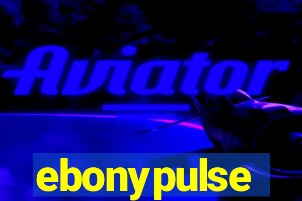 ebonypulse