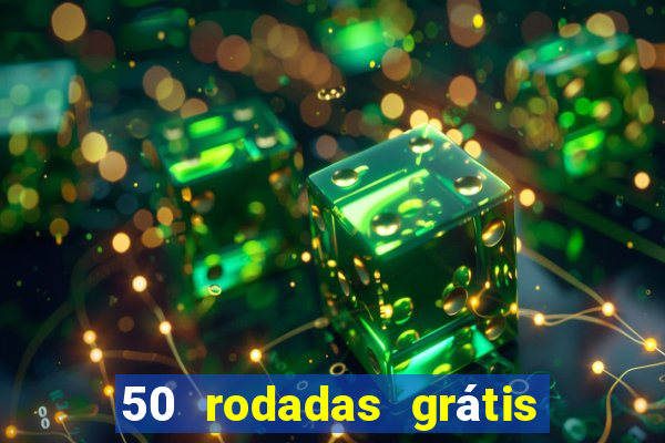 50 rodadas grátis sem depósito