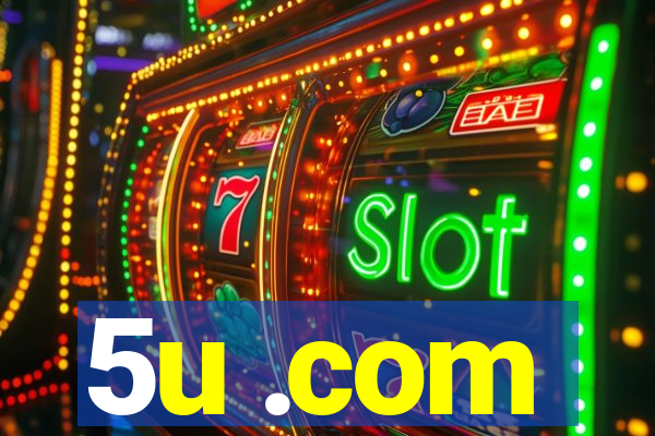 5u .com