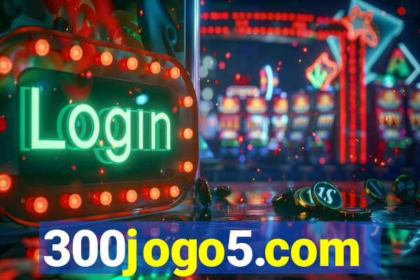 300jogo5.com