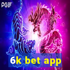 6k bet app
