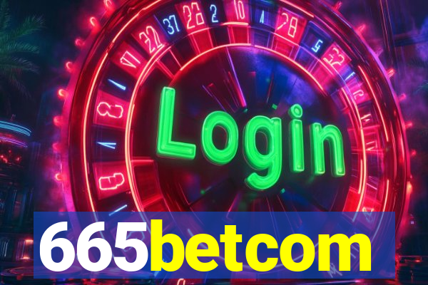 665betcom
