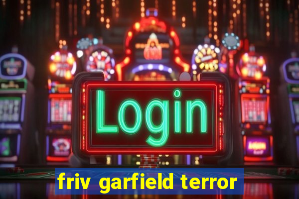friv garfield terror