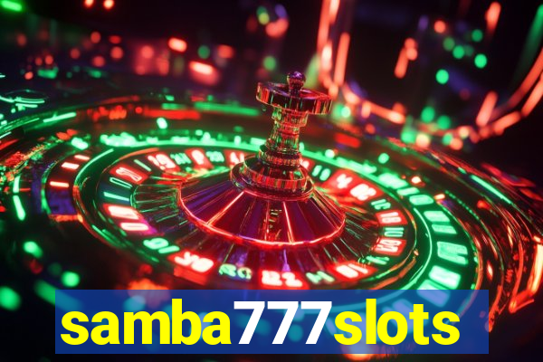 samba777slots
