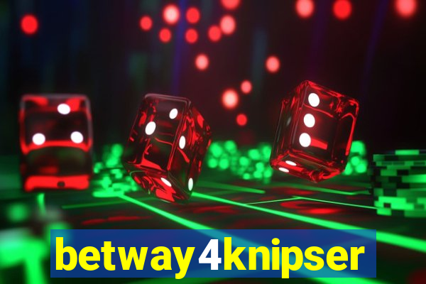 betway4knipser