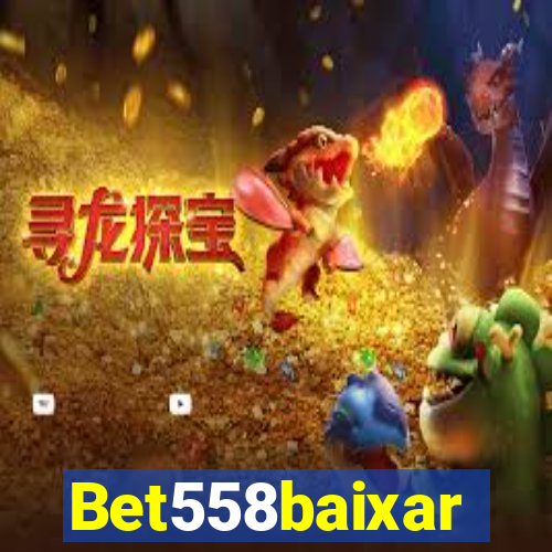 Bet558baixar