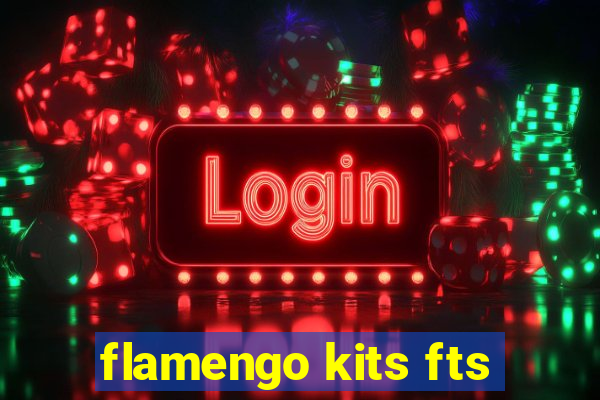 flamengo kits fts