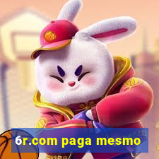 6r.com paga mesmo