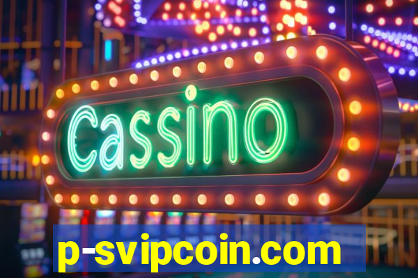 p-svipcoin.com