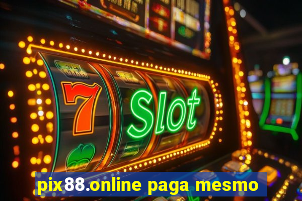 pix88.online paga mesmo