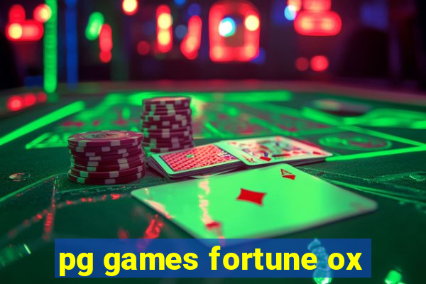 pg games fortune ox