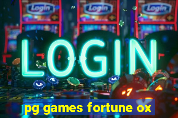 pg games fortune ox