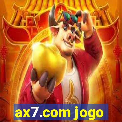 ax7.com jogo