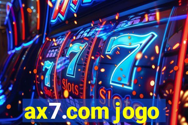 ax7.com jogo