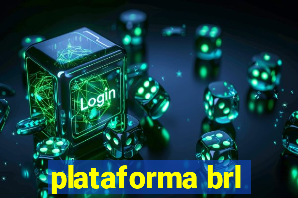 plataforma brl