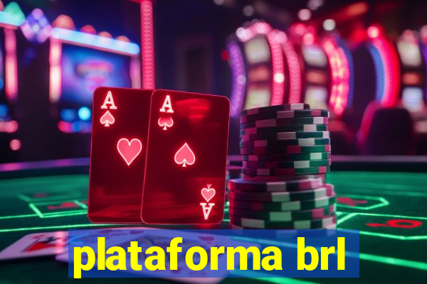 plataforma brl