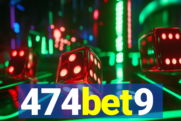 474bet9