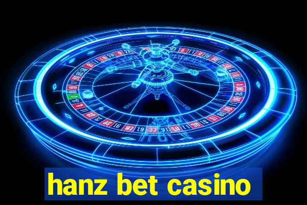 hanz bet casino