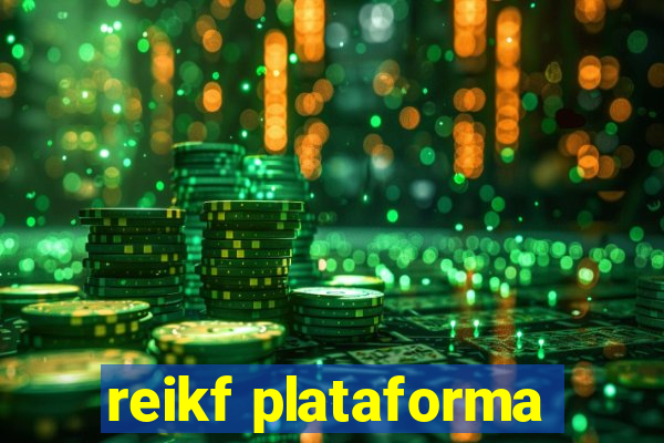 reikf plataforma