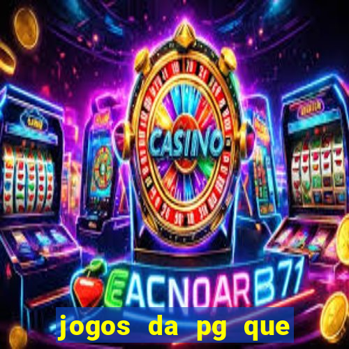 jogos da pg que estao pagando