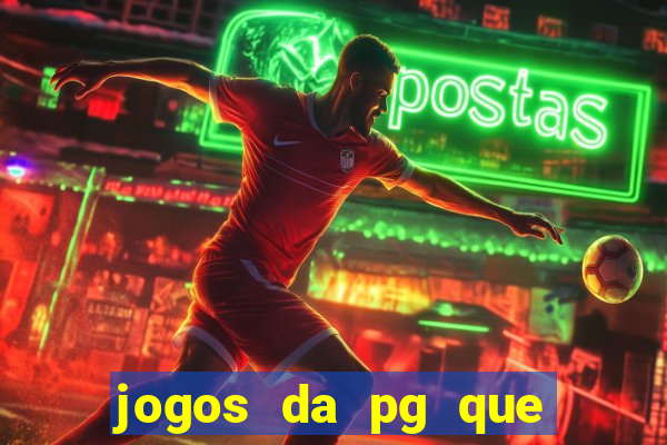 jogos da pg que estao pagando
