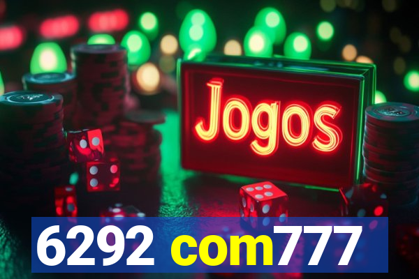 6292 com777