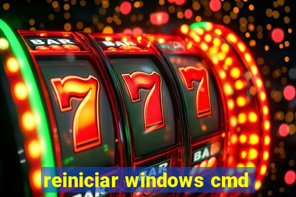 reiniciar windows cmd