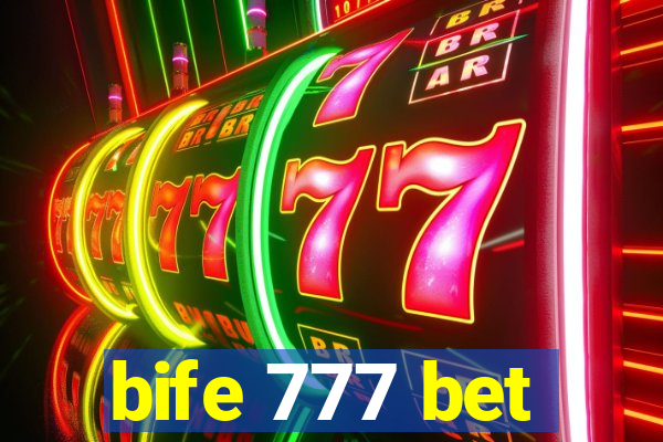 bife 777 bet