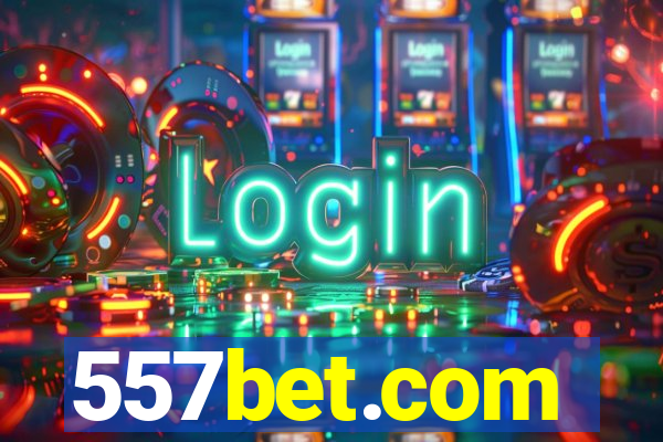 557bet.com