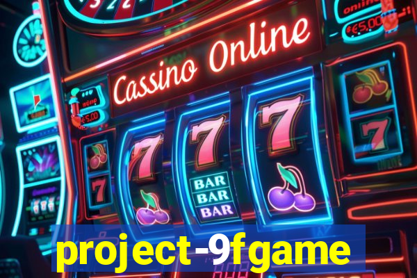 project-9fgame