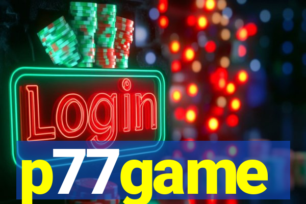p77game